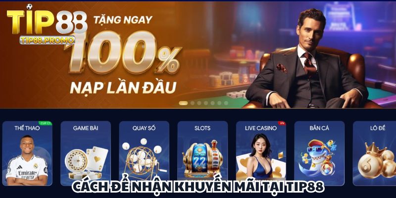 Cách để nhận khuyến mãi tại TIP88