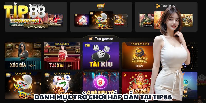 Danh mục trò chơi hấp dẫn tại TIP88